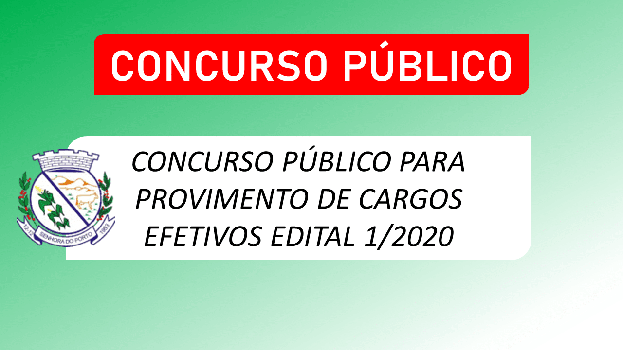 You are currently viewing CONCURSO PÚBLICO PARA PROVIMENTO DE CARGOS EFETIVOS EDITAL 1/2020