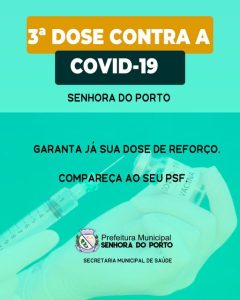Read more about the article VACINA CONTRA A COVID-19 – 3ª DOSE